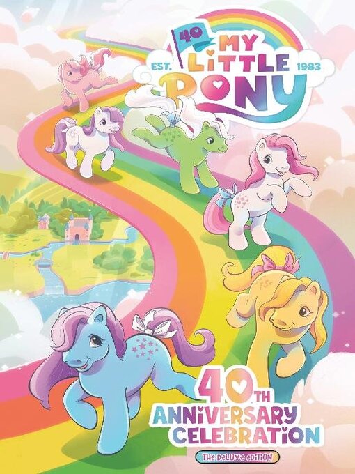 Title details for My Little Pony: 40th Anniversary Celebration by Tony Fleecs - Available